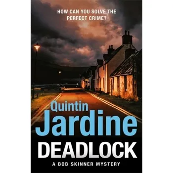 Deadlock - Quintin Jardine [EN] (2021, Firma, Headline Publishing Group)