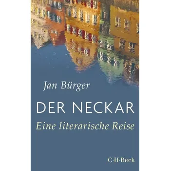 Kniha Der Neckar - Bürger, Jan