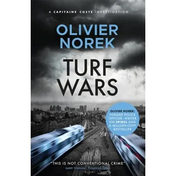 Turf Wars - Norek, Olivier [EN] (2021, Firma, Quercus publishing)
