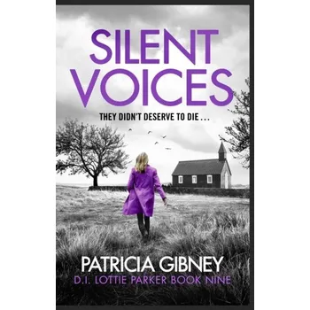 Beletrie pro dospělé Silent Voices - Patricia Gibney [EN] (2023, Brožovaná, Little, Brown Book Group)