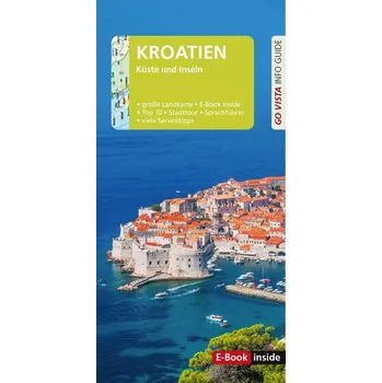 Cestování GO VISTA: Reiseführer Kroatien - Marr-Bieger, Lore [DE] (2024, Brožovaná, Vista Point Verlag GmbH)