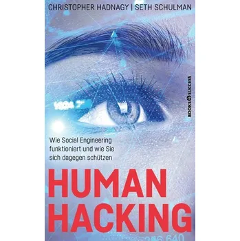 Human Hacking - Hadnagy, Christopher [DE] (2021, Měkká, BOOKS4SUCCESS)