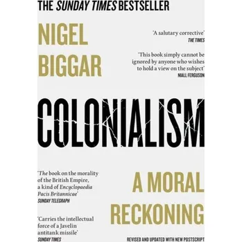 Colonialism - Biggar, Nigel