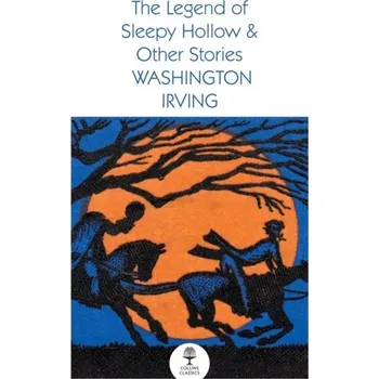 Beletrie pro dospělé The Legend of Sleepy Hollow and Other Stories - Washington Irving [EN] (2024, Brožovaná, HarperCollins Publishers)