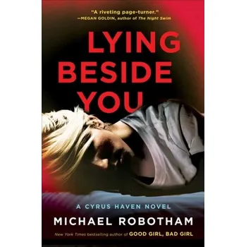 Umění Lying Beside You - Michael Robotham