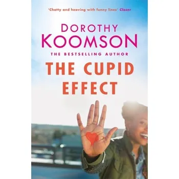 The Cupid Effect - Dorothy Koomson [EN] (2018, Měkká, Headline Publishing Group)