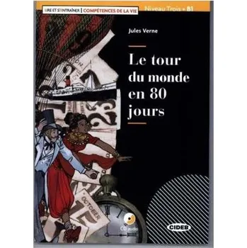 Francouzský jazyk Le Tour du monde en 80 jours, m. Audio-CD - Jules Verne [FR] (2018, Brožovaná, Klett Sprachen)