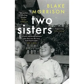 Literární biografie Two Sisters - Morrison, Blake [EN] (2024, Brožovaná, HarperCollins Publishers)
