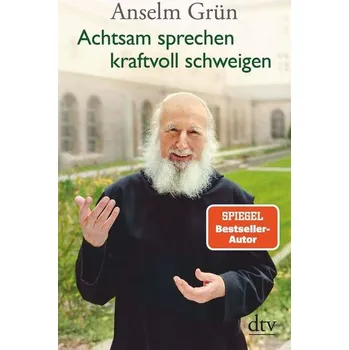 Osobní rozvoj Achtsam sprechen - kraftvoll schweigen - Anselm Grün [DE] (2020, Brožovaná, dtv Verlagsgesellschaft)