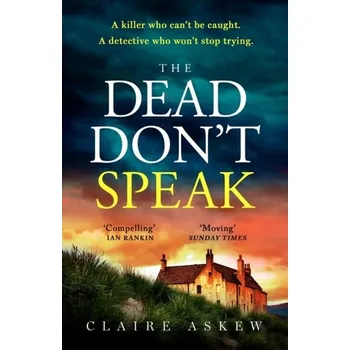 The Dead Don't Speak - Askew, Claire [EN] (2024, Brožovaná / brožovaná, Hodder & Stoughton)