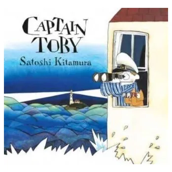První čtění Captain Toby - Kitamura, Satoshi [EN] (2023, Brožovaná, Scallywag Press)