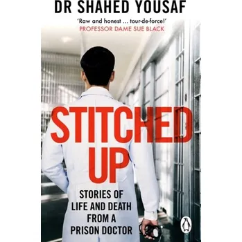 Literární biografie Stitched Up - Yousaf, Dr Shahed [EN] (2023, Brožovaná, Transworld Publishers Ltd)
