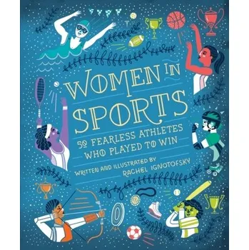 Women in Sports - Ignotofsky, Rachel
