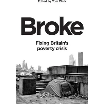 Cestování Broke - Clark, Tom [EN] (2024, Brožovaná, Biteback Publishing)