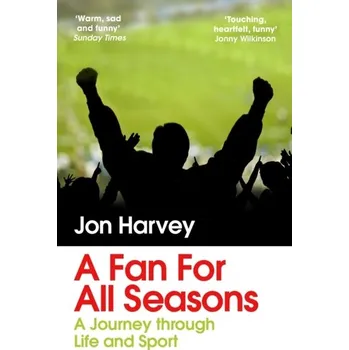 Literární biografie A Fan for All Seasons - Maclean, Mairi; Harvey, Charles; Press, Professor Jon [EN] (2024, Brožovaná / brožovaná, Vintage Publishing)