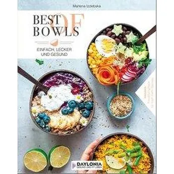 Best of Bowls - Izdebska, Marlena [DE] (2020, Firma, Daylonia Books)