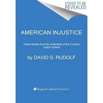 Populárně naučná literatura pro dospělé American Injustice - David Jan Žák [EN] (2023, Brožovaná, HarperCollins)
