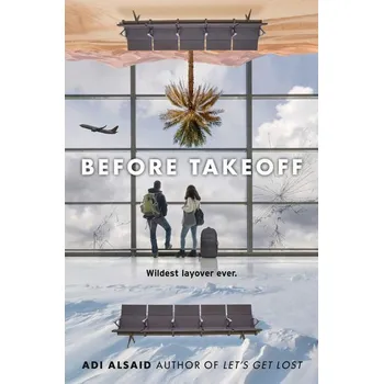 Before Takeoff - Alsaid, Adi [EN] (2022, Měkká, Random House LCC US)