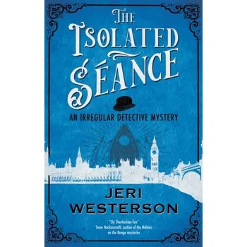 Cestování The Isolated Seance - Westerson Jeri