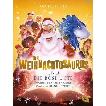 Der Weihnachtosaurus und die böse Liste - Fletcher, Tom