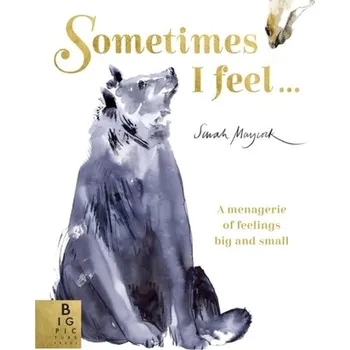 První čtění Sometimes I Feel... - Maycock, Sarah