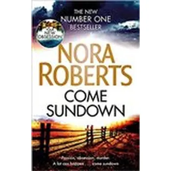 Come Sundown - Nora Roberts [EN] (Brožovaná, Piatkus Book)