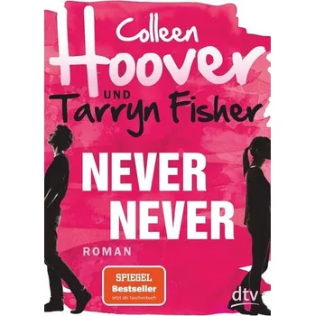 Never Never - Colleen Hoover [DE] (2021, Brožovaná, dtv Verlagsgesellschaft)