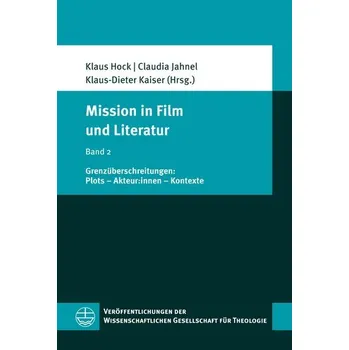 Mission in Film und Literatur - Hock, Klaus [DE] (2024, Brožovaná, Evangelische Verlagsansta)