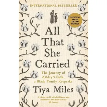 All That She Carried - Miles, Tiya [EN] (2023, Firma, Profile Books)