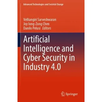 Technika Artificial Intelligence and Cyber Security in Industry 4.0 [EN] (2024, Brožovaná, Springer Verlag, Singapore)