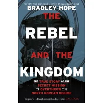 Cestování The Rebel and the Kingdom - Hope, Bradley