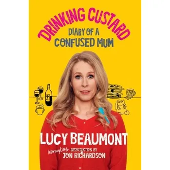 Drinking Custard - Beaumont, Lucy