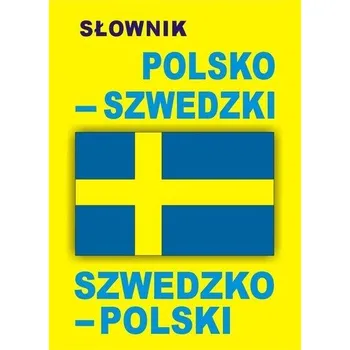 Cizí jazyk Słownik polsko-szwedzki szwedzko-polski [PL-SV] (2015, Měkká, Level Trading)