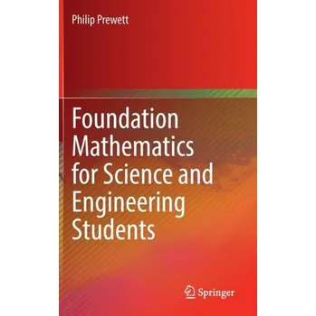 Matematika Foundation Mathematics for Science and Engineering Students - Prewett, Philip