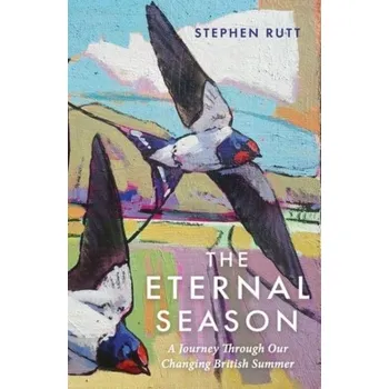 Cestování The Eternal Season - Rutt, Stephen [EN] (2022, Taschenbuch, Elliott & Thompson Limited)