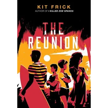 The Reunion - Frick, Kit [EN] (2023, Brožovaná, Simon + Schuster Inc.)