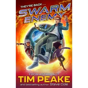 Swarm Rising: Swarm Enemy - Tim Peake