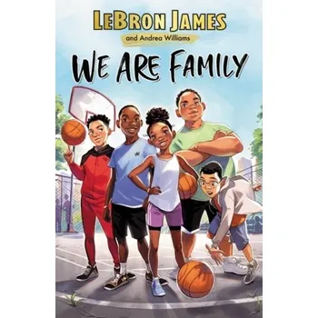 We Are Family - James, Lebron