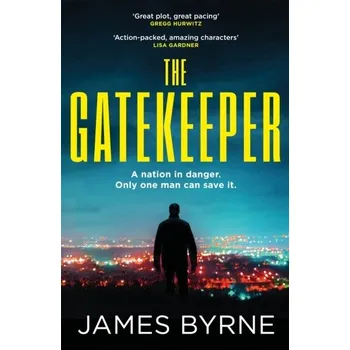 The Gatekeeper - Byrne, James Vincent