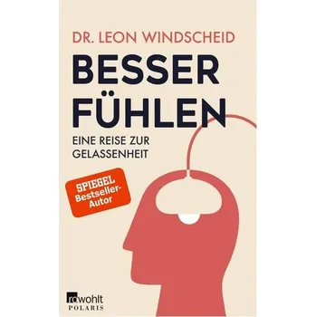 Besser fühlen - Windscheid, Leon