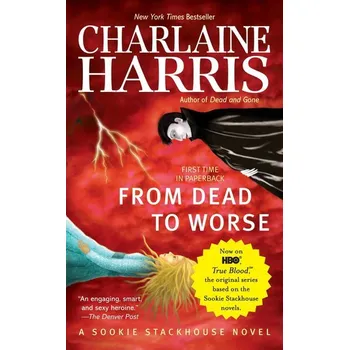 From Dead to Worse - Charlaine Harris [EN] (2009, Měkká, ACE)