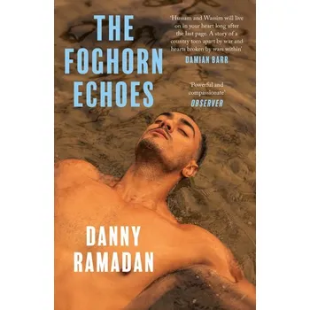 The Foghorn Echoes - Ramadan, Ahmad Danny [EN] (2024, Brožovaná / brožovaná, Canongate Books Ltd.)