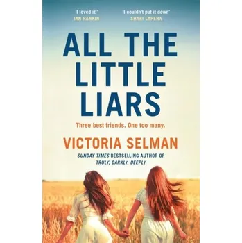 All the Little Liars - Selman, Victoria [EN] (2024, Brožovaná / brožovaná, Quercus publishing)