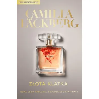 Złota klatka. Faye. Tom 1wyd. 2025 - Camilla Läckberg