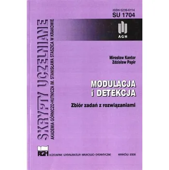 Modulacja i detekcja - praca zbiorowa (pl, 2008, Taschenbuch, Wydawnictwa AGH)