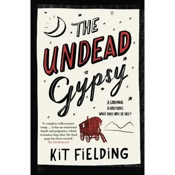 The Undead Gypsy - Fielding, Kit [EN] (2023, Brožovaná, Hodder & Stoughton)