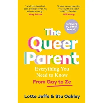 The Queer Parent - Jeffs, Lotte [EN] (2024, Brožovaná, Pan Macmillan)