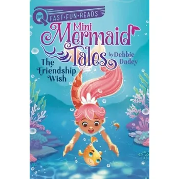 Umění The Friendship Wish - Dadey, Debbie [EN] (2023, Taschenbuch, ALADDIN)