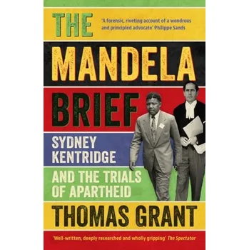 Cestování The Mandela Brief - Grant, Thomas [EN] (2023, Brožovaná, John Murray Press)