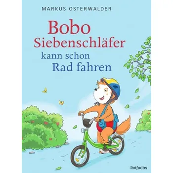 Pohádka Bobo Siebenschläfer kann schon Rad fahren - Osterwalder, Markus